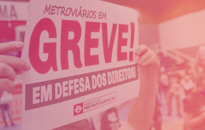 Não aceitaremos nenhum ataque ao direito de greve